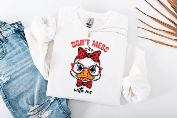 Don t Mess with Me SVG Funny Duck Sass Review