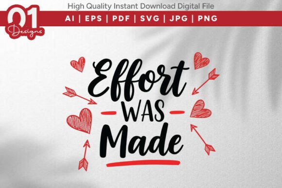 Effort Was Made Funny Valentine SVG Review