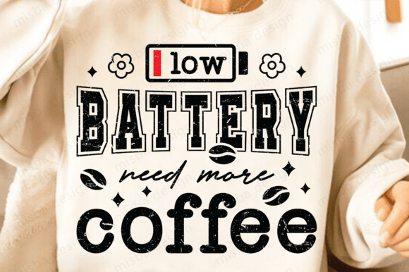 Funny Coffee SVG Low Battery Need Coffee Review