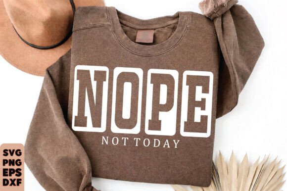 Funny Sarcastic Svg, Nope Not Today Svg Review