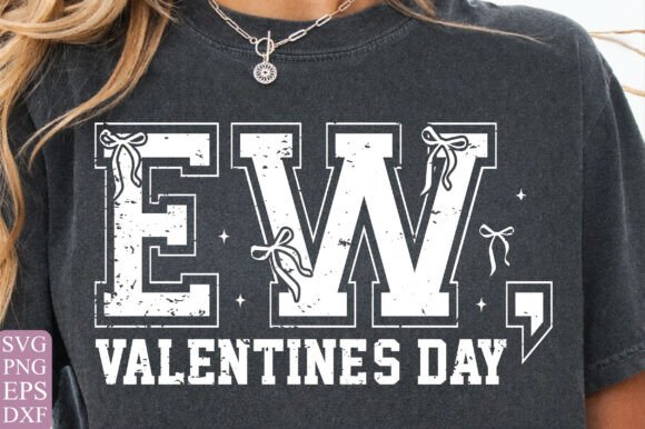 Funny Valentine SVG, Ew Valentines PNG Review