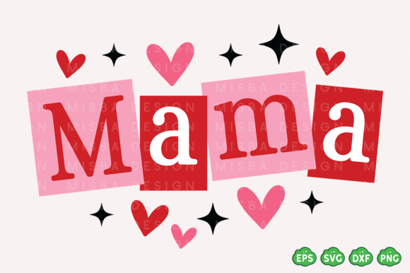 Funny Valentine SVG PNG, Mama SVG PNG Review
