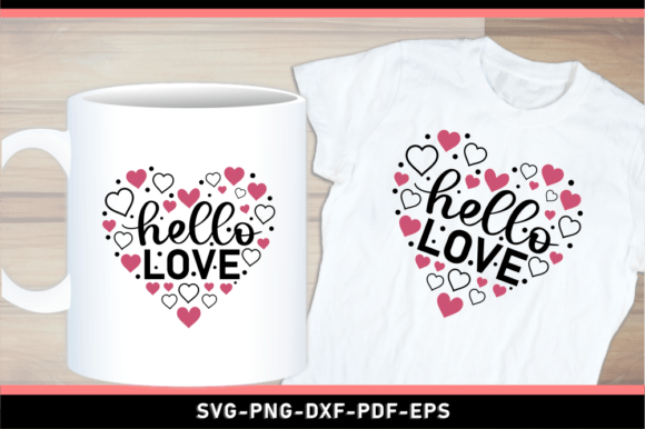 Hello Love, Funny Valentine SVG T-Shirt Review