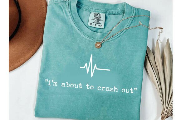 I m About to Crash out Svg, Funny Nurse Review