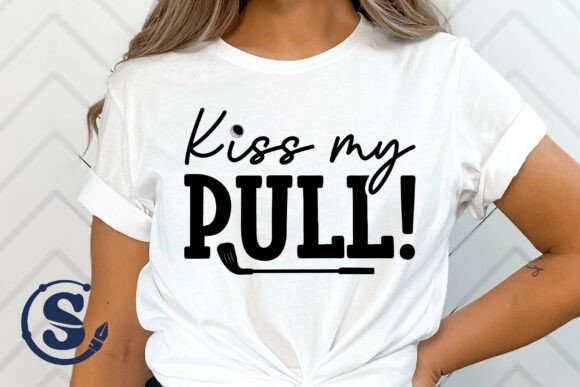 Kiss My Pull Svg Funny Golf Shirt Bundle Review