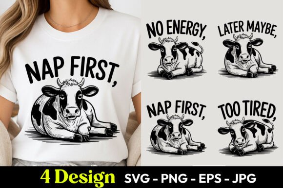 Nap First Funny Cow SVG PNG Design Review