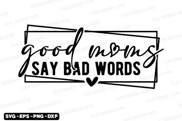 Reviewing Mom Svg, Funny Mothers Day Svg for Embroidery