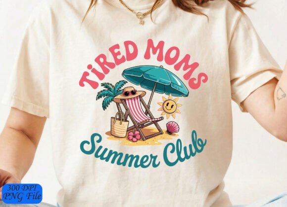 Tired Moms Summer Club SVG Funny Mom PNG Review
